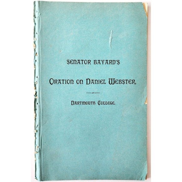 1882 Senator Bayard Dartmouth College Daniel Webster Oration Victorian PB E96 - Picture 2 of 5